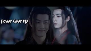 Power Over Me - The Untamed (陈情令) FMV