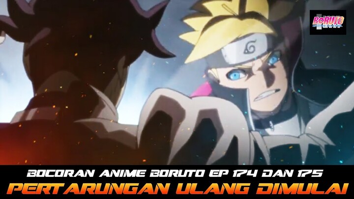 BOCORAN ANIME BORUTO EP 174 DAN 175 | PERTARUNGAN ULANG DIMULAI!