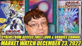 Cyberstorm Access First Look & Goodies Coming! Yu-Gi-Oh! Market Watch December 23, 2022