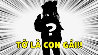 TỚ LÀ CON GÁI!?