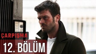 Çarpışma VOSTFR - Épisode 12