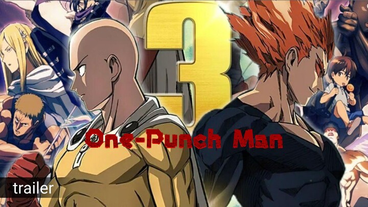 One-Punch Man s3 || official trailer