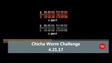 I-Ron on Chichaworm Challenge [2017]