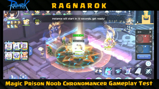 RAGNAROK: Magic Prison Noob Chronomancer Gameplay Test