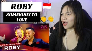 ROBY - SOMEBODY TO LOVE  I X Factor Indonesia 2021 II FILIPINA REAKSI