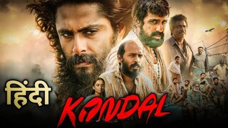 Kondal.2024.Hindi. HD .1080p.