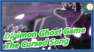 [Digimon Ghost Game] Ep6 Adegan Lagu Terkutuk_C