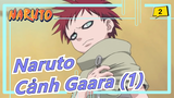 [Naruto] Cảnh Gaara (Phần 1)_C