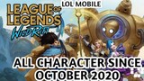 LEAGUE OF LEGENDS MOBILE: ALL CHARACTER SINCE OCTOBER 2020