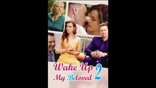 [EN SUB] Wake Up, My Beloved 2 EP.02  #SHORT DRAMA