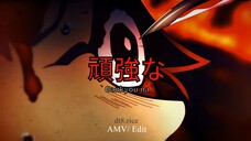 Gankyou na [頑強な] (4K UHD/ AMV Kimetsu no Yaiba)