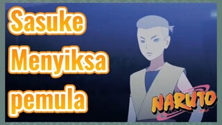 Sasuke Menyiksa pemula