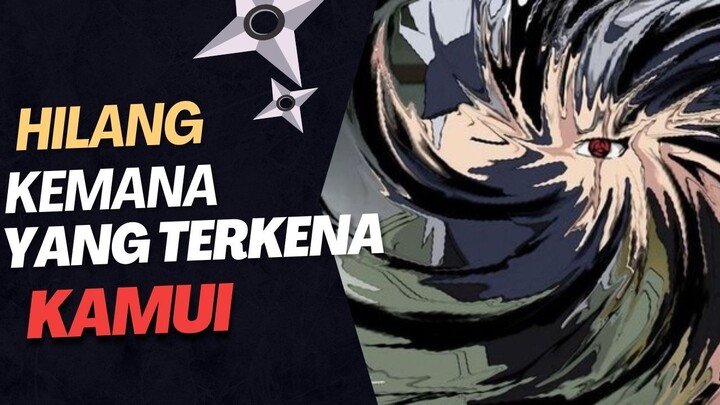 Mengungkap rahasia di balik Kamui! Ke mana perginya sesuatu yang dihilangkan oleh jutsu ini?