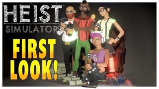 FIRST LOOK // Plan HUGE Heists and Build New ONES // Heist Simulator Gameplay DEMO