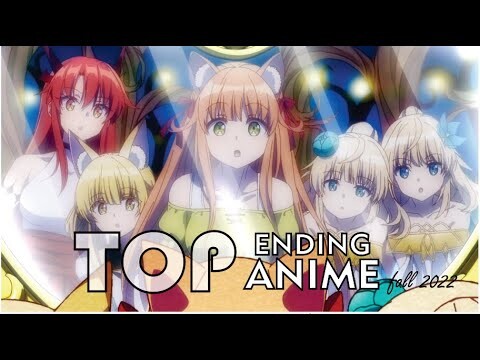 Top Anime Ending Fall 2022. Final ver.