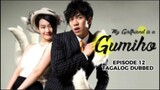 My Girlfriend is a Gumiho Episode 12 Tagalog Dubbed
