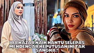 Ira Naik Hantu Lepas Dengar Keputusan Ini!? Tak Sangka?