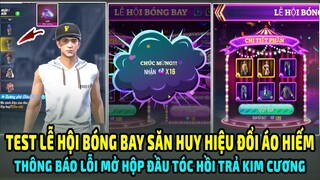 Test Sự Kiện Lễ Hội Bóng Bay Săn Huy Hiệu Đổi Áo Cổ Rùa Hiếm - Lỗi Sự Kiện Hộp Đầu Tóc || Lee Gaming