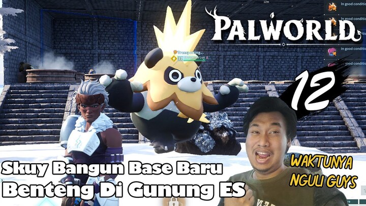 Kita Build Base Di Gunung Salju