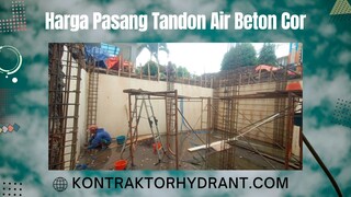 Harga pasang tandon air beton cor