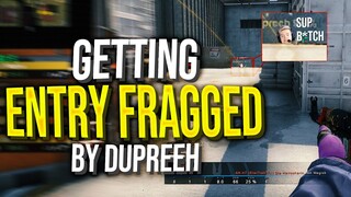 What It Feels Like Getting Entry Fragged by dupreeh.