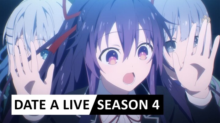 Date A Live Season 4 Đã Có Ngày Ra Mắt Chính Thức Và Trailer Mới