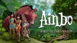 AINBO : SPIRIT OF THE AMAZON (2021) [720p]