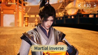Martial Inverse Episode 30 Sub Indo