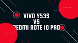 Vivo y53s vs Redmi note 10 pro