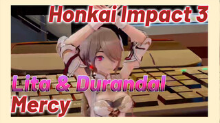 9 Lita & Durandal - Mercy | Honkai Impact 3 MMD