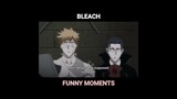 Dream 2 part 4 | Bleach Funny Moments