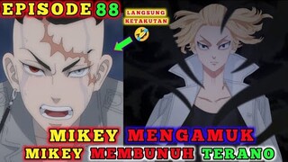 MIKEY MENGAMUK 😱 MIKEY MEMBUNUH TERANO 😱 Tokyo Revengers Episode 88 | Chapter 231