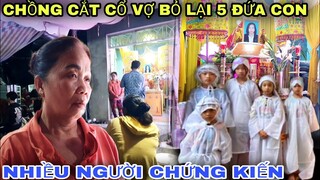 ls Chồng C..ắt c..ổ  vợ để lại 5 đứa con với sự chứng kiến của nhiều người