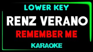 Remember Me - Renz Verano - KARAOKE Lower Key