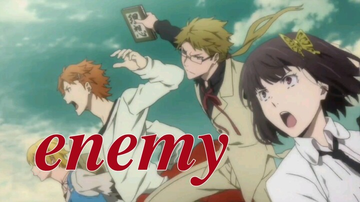 【文豪野犬群像】enemy