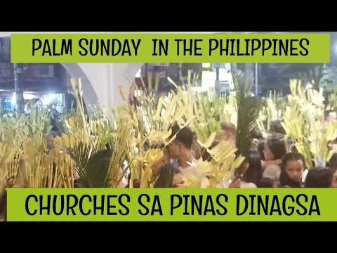 PALM SUNDAY Only in the Philippines