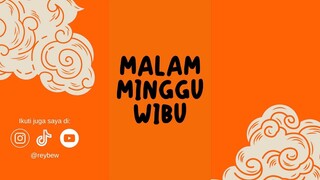 Malam Minggu Wibu