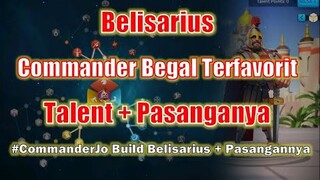 Build & Pasangan Belisarius! Commander Pasukan Begal Terfavorit Buat F2P! Rise of Kingdoms Indonesia