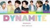 BTS - Dynamite Lyrics ( Color coded lyrics )