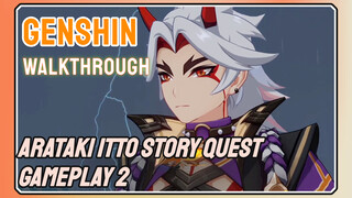 [Genshin  Walkthrough]  Arataki Itto Story Quest  Gameplay 2