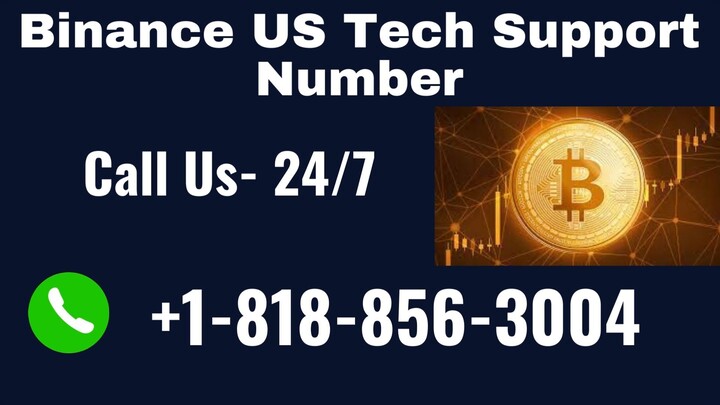 Binance Tech Support Number ☎️1-818-856-3004 USA | Feel Free To Call