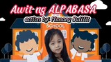 Awit ng ALPABASA | Awiting Pambata | Nursery Rhymes Tagalog