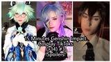🌠15 Minutes Genshin Impact Cosplay TikToks (14+) #3 !Spoilers!🌠