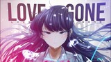 Love Is Gone AMV | Anime MV
