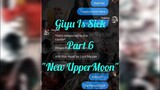 Giyu Is Sick! Part 6 "New UpperMoon" | Demon Slayer Texting Story | GiyuShino