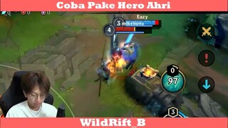 Nyobain pake hero ahri yang katanya sakit banget !