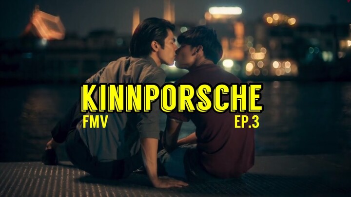 KINNPORSCHE THE SERIES - Kinn x Porsche [FMV] EP.3