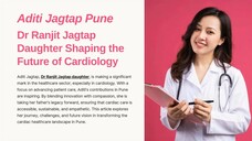 Aditi Jagtap Pune: Dr Ranjit Jagtap Daughter Shaping the Future of Cardiology