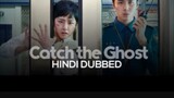 catch the Ghost 👻 Hindi episode 11