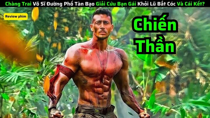 Chàng Trai Võ Sĩ Đường Phố Tàn Bạo Giải Cứu Bạn Gái Khỏi Lũ Bắt Cóc Và Cái Kết|| review phim